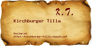 Kirchburger Tilla névjegykártya